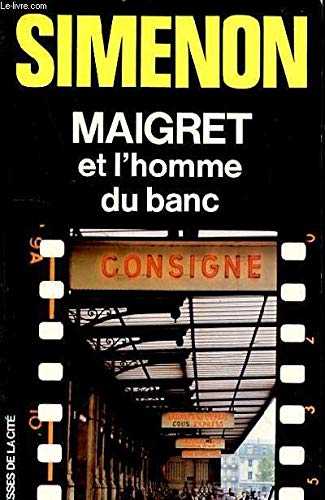 Maigret et l'homme du banc Books
