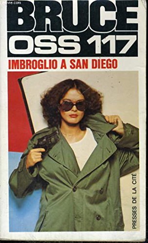 Imbroglio à San Diego pour O.S.S. 117 book