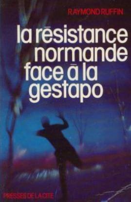 La Résistance normande face à la Gestapo Books