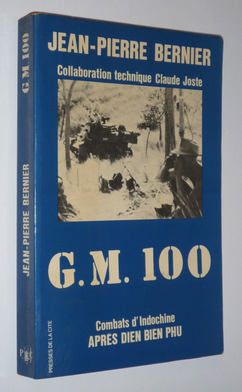 G.M. Groupement mobile 100 : Combats d'Indochine après Diên Biên Phu (Collection Troupes de choc) Books