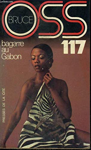 Bagarre au Gabon pour OSS 117 Books