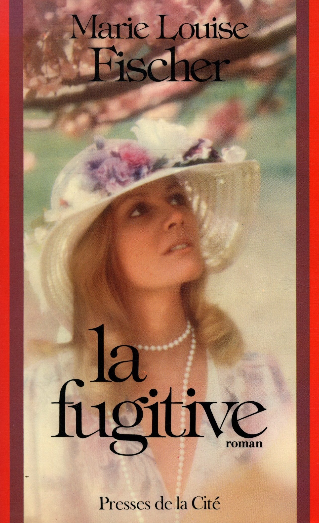La fugitive : roman (Romans) Books