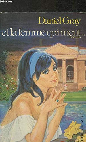 Et la femme qui ment. book