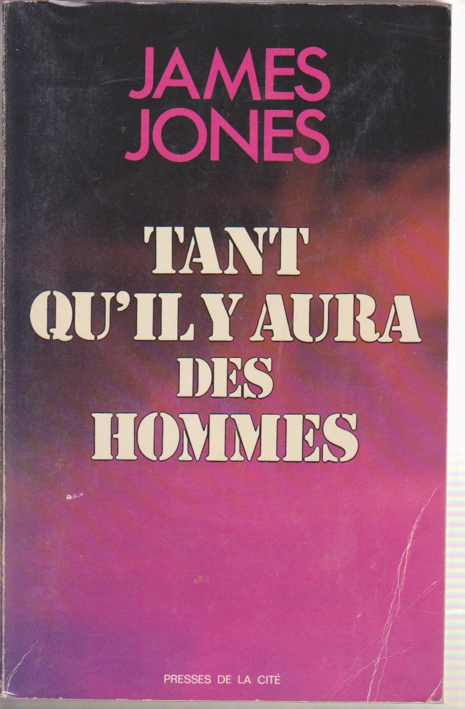 Tant qu'il y aura des hommes book