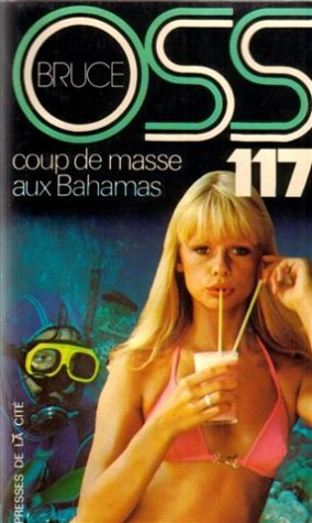 Coup de masse aux Bahamas pour O.S.S. 117 Books