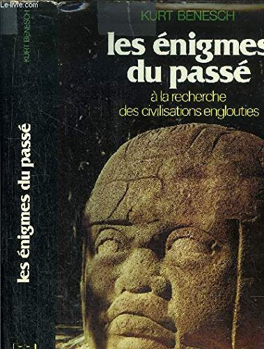 Les Énigmes du passé : L'aventure archéologique moderne book