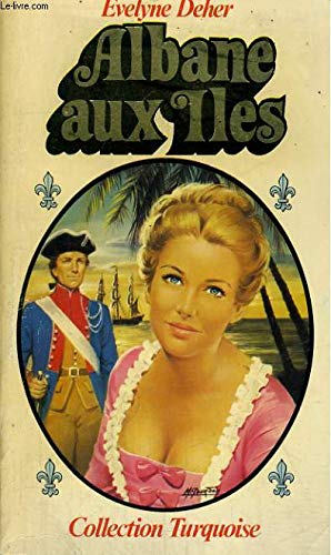 Albane aux îles (Collection turquoise) Books