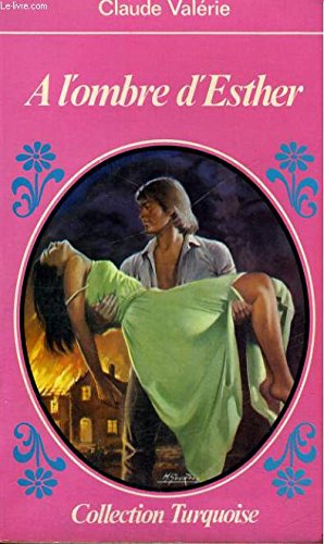 À l'ombre d'Esther (Collection Turquoise) book