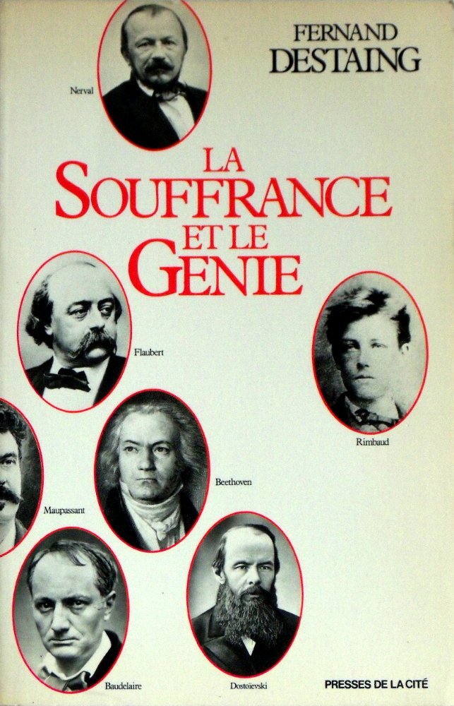 La souffrance et le génie book