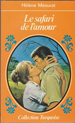 Le Safari de l'amour (Turquoise) book