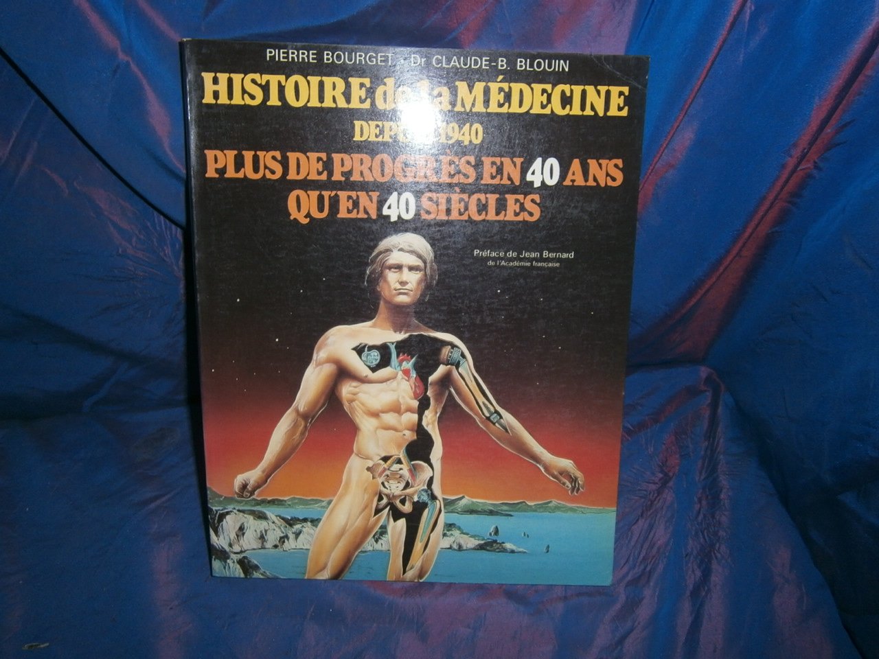 Histoire de la médecine depuis 1940 : plus de progrès en 40 ans qu'en 40 siècles Books