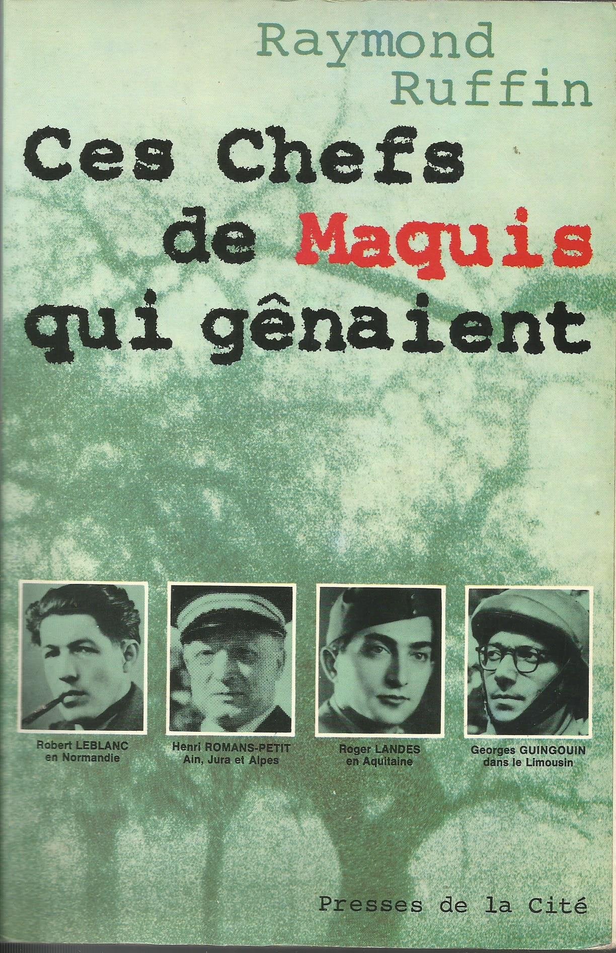 Les Chefs de maquis qui gênaient Books