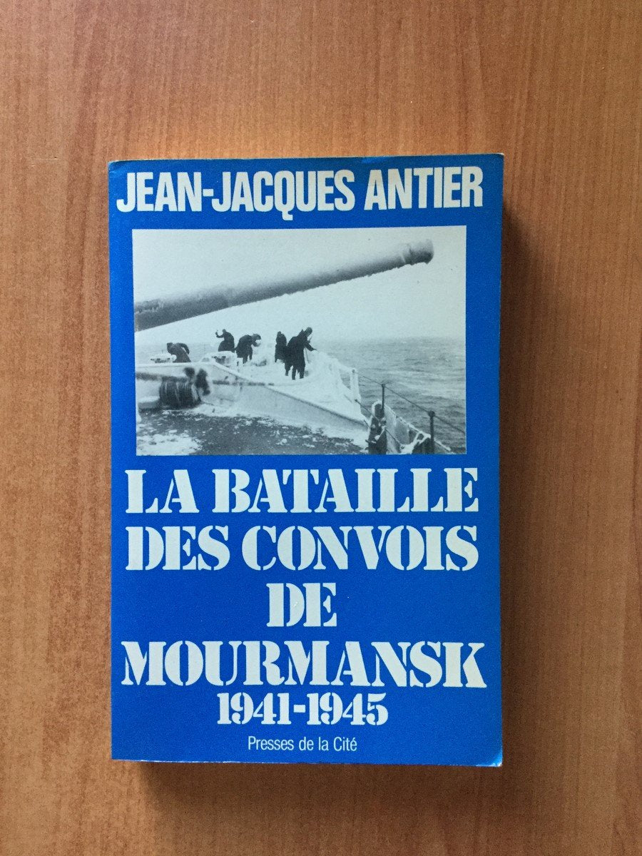 La Bataille des convois de Mourmansk, 1941-1945 Books