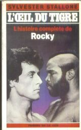 L'Oeil du tigre : L'Histoire complète de Rocky book