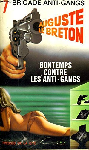 Bontemps contre les anti gangs (Brigade Anti-Ga) Books
