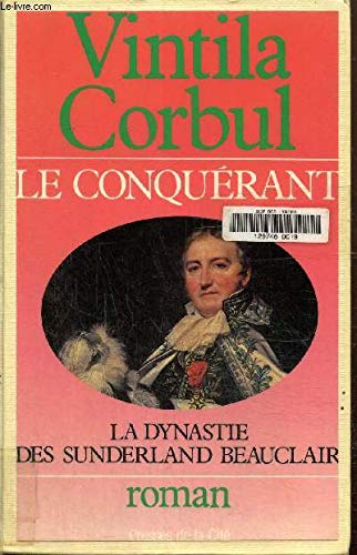 La dynastie des Sunderland-Beauclair. Vol. 3. Le conquérant Books