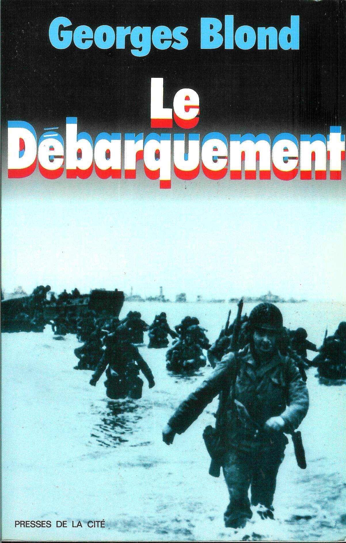 Le débarquement : 6 juin 1944 Books