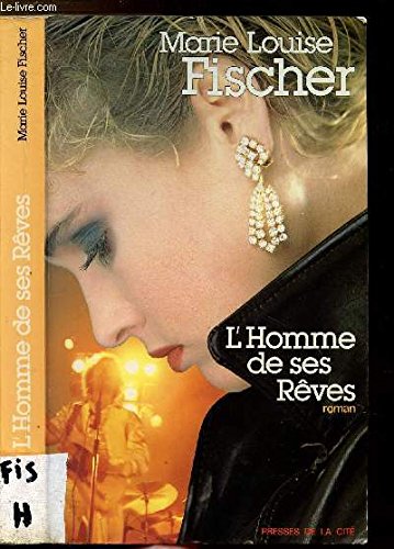 L'homme de ses reves : roman (Romans) Books