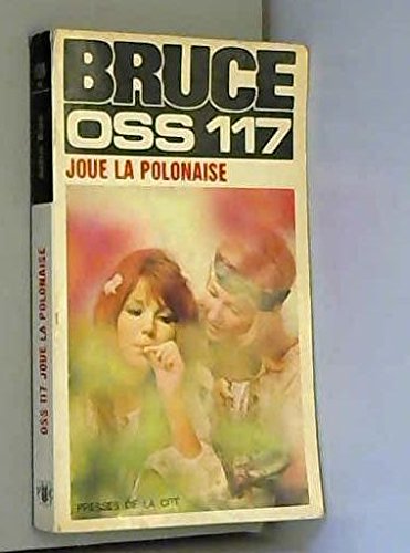 O.S.S. 117 joue la Polonaise book