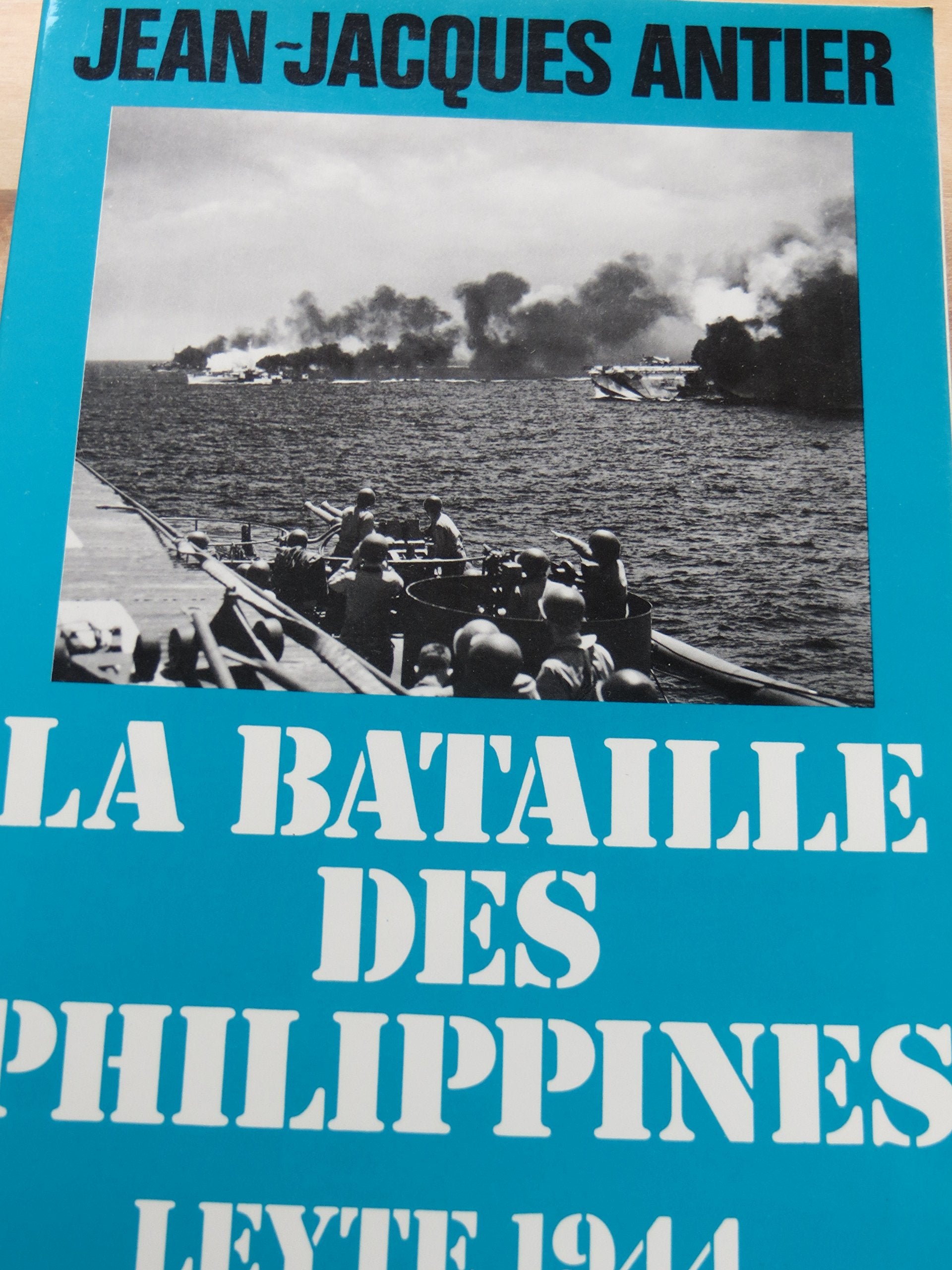 La bataille des philippines : leyte, 1944 (Production Jean) Books