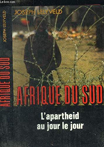 Afrique du Sud : l'apartheid au jour le jour Books
