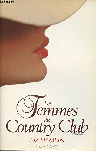 Les femmes du country club book