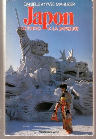 Le Japon: De Tokyo à la banquise book
