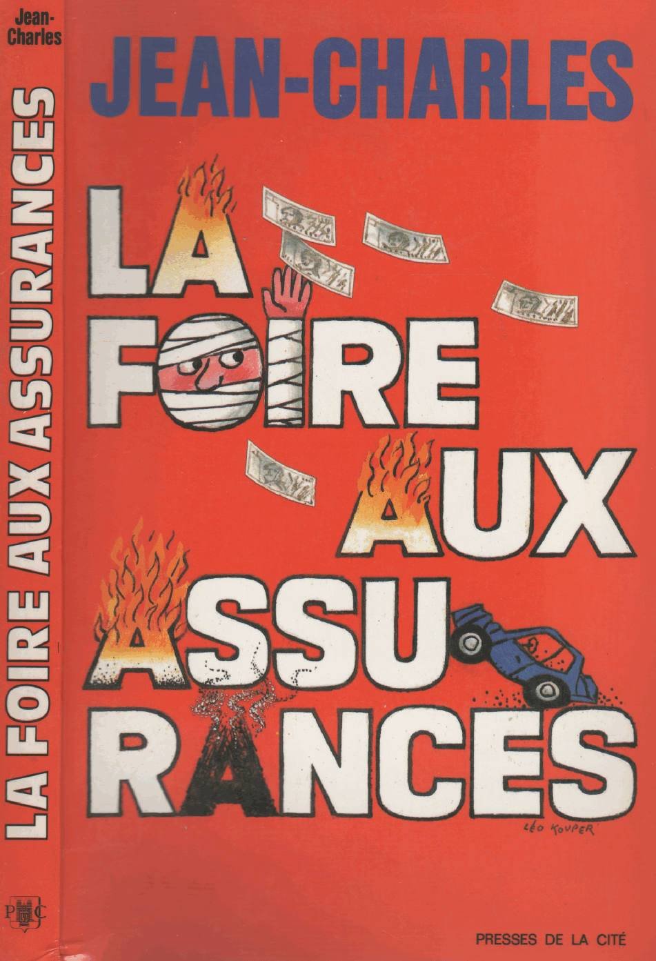 La foire aux assurances (Presses Cite) Books