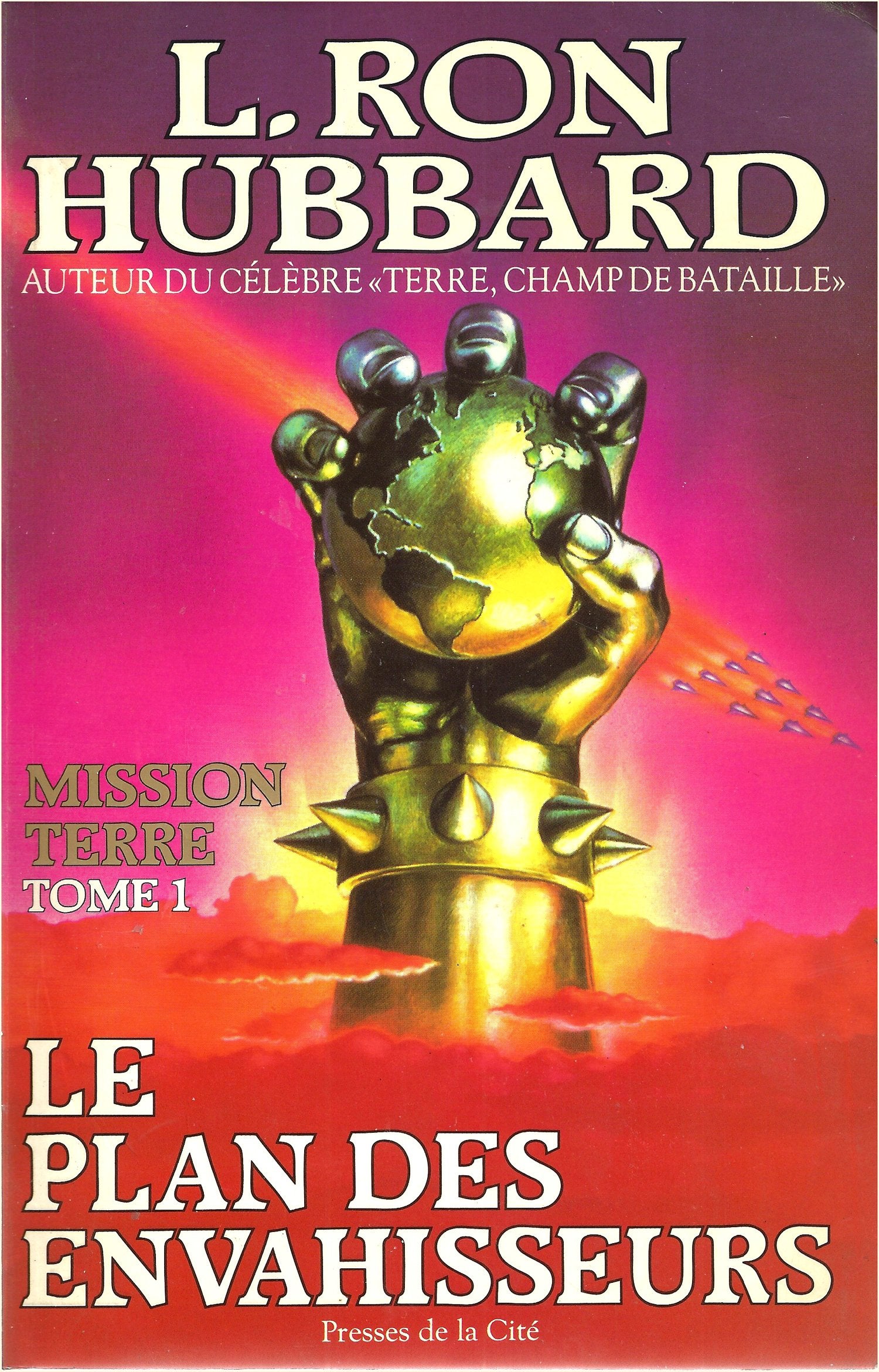 Mission Terre. Vol. 1. Le Plan des envahisseurs Books