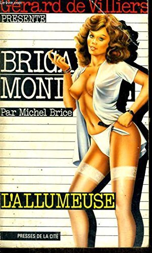 L'Allumeuse (Brigade mondaine) by Brice Michel Books