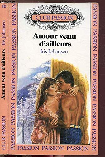 L'amour venu d'ailleurs (PC Club Passion) Books