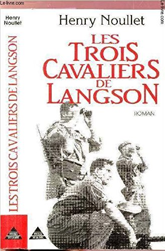 Les trois cavaliers de langson : roman (PC Troupes de C) Books