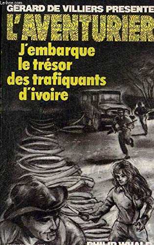 J'embarque le trésor des trafiquants d'ivoire book