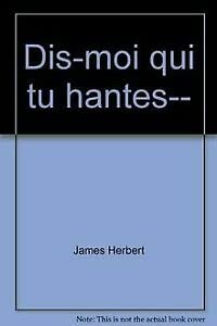 Dis-moi qui tu hantes : roman (Presses Cite) Books
