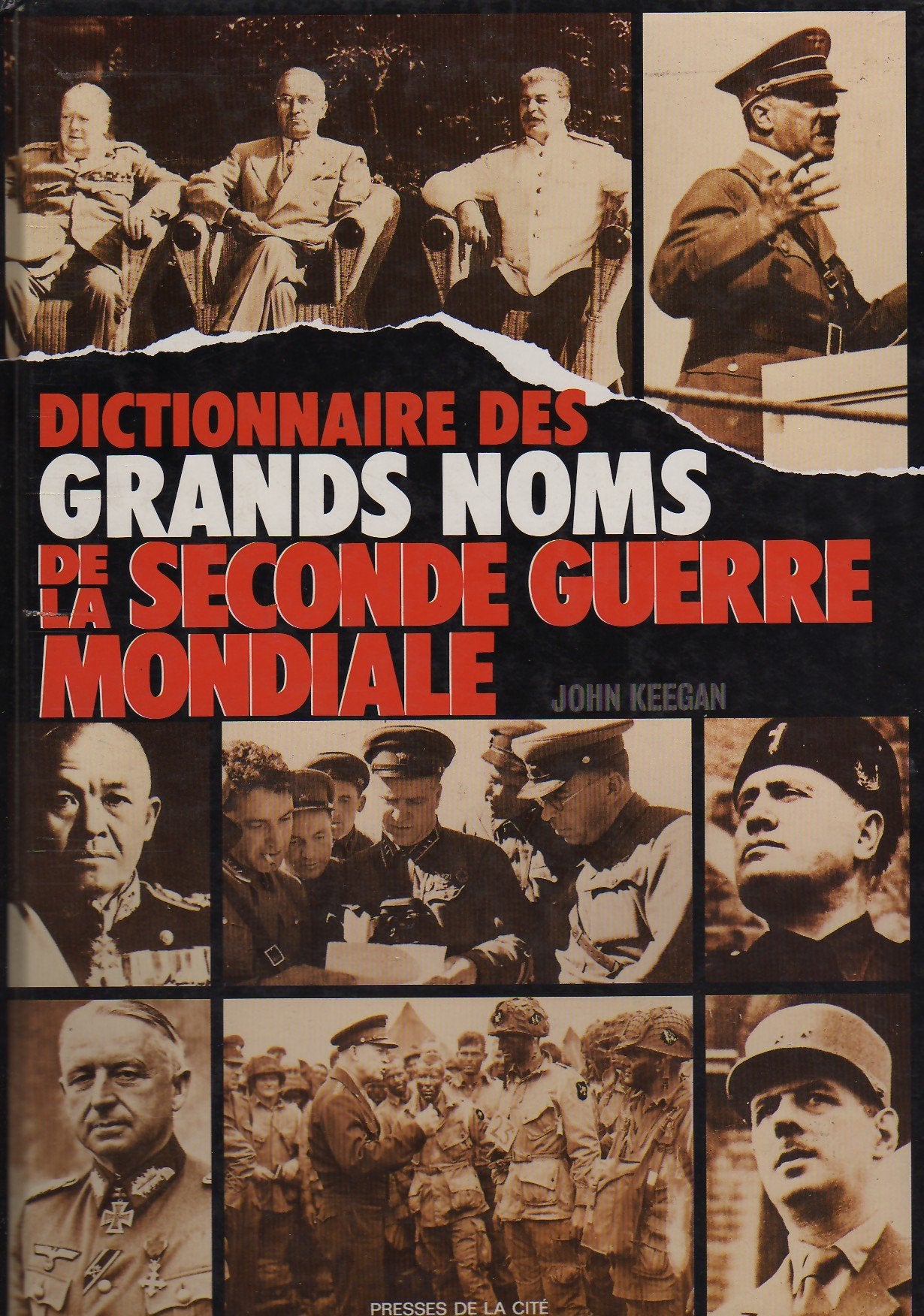 Dictionnaire des grands noms de la Seconde guerre mondiale Books