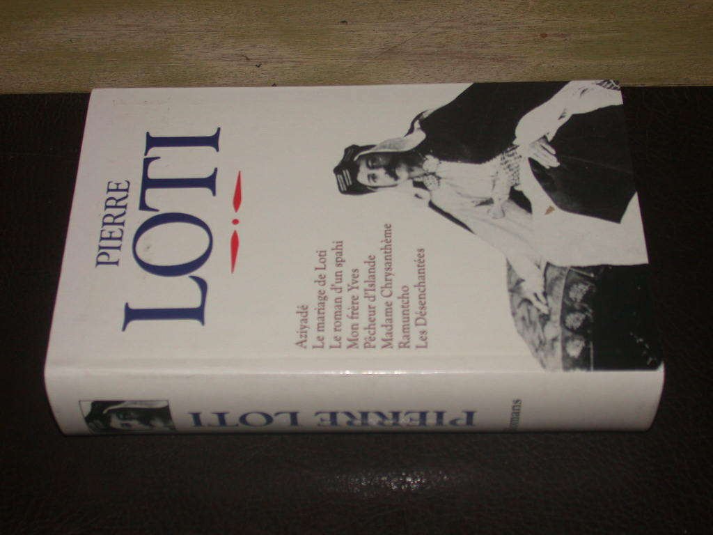 Aziyadé. Le Mariage de Loti. Le Roman d'un spahi Books