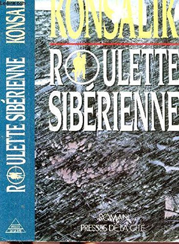 Roulette siberienne : roman book