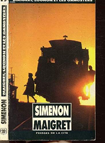 Maigret Lognon Et Les Gangsters book