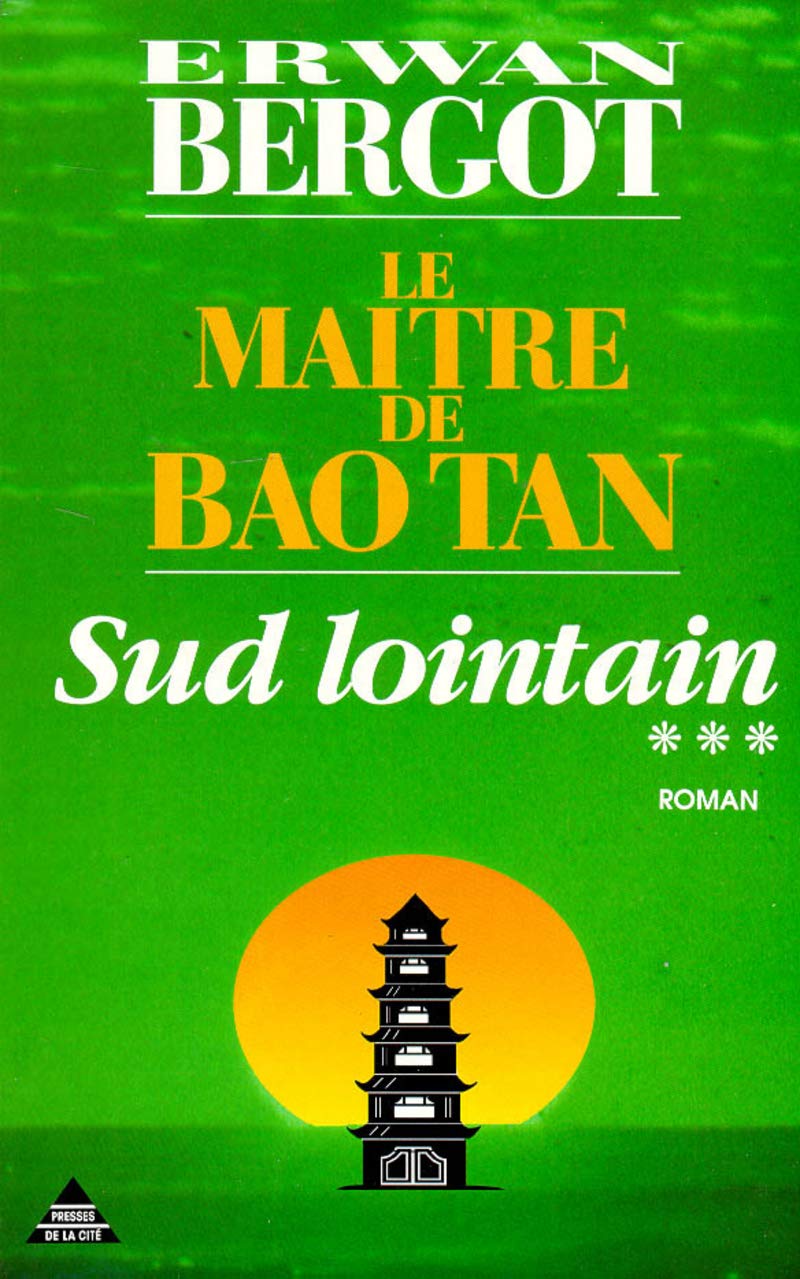 Sud lointain - tome 3 Le maître de Baotan (03) Historical Fiction