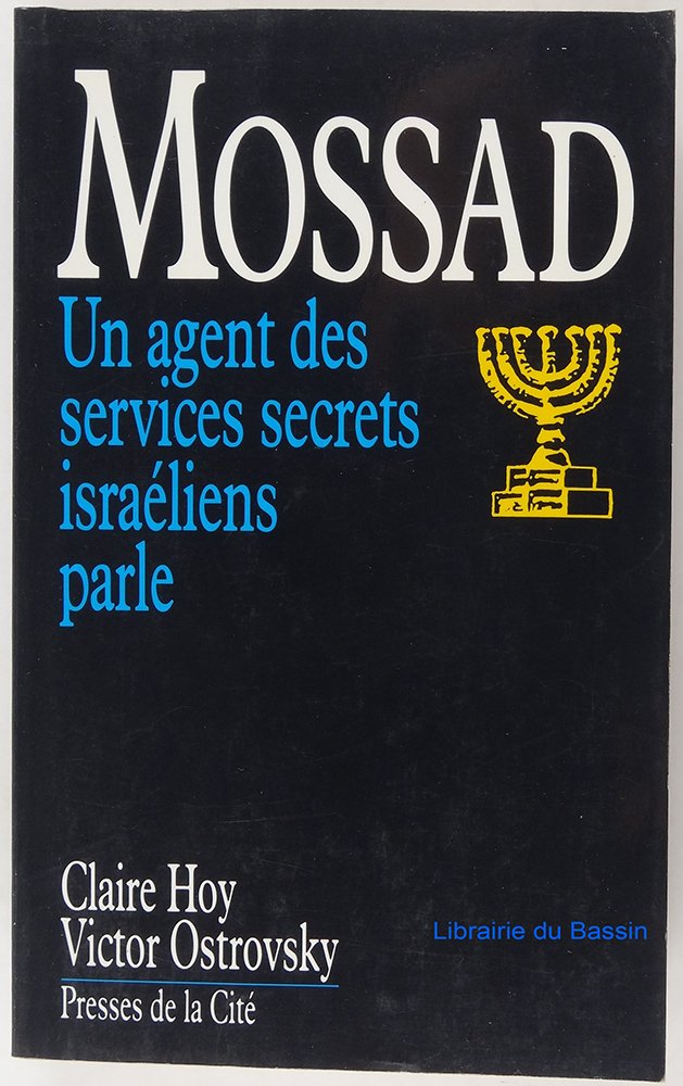 Mossad : un agent des services secrets israéliens parle Books
