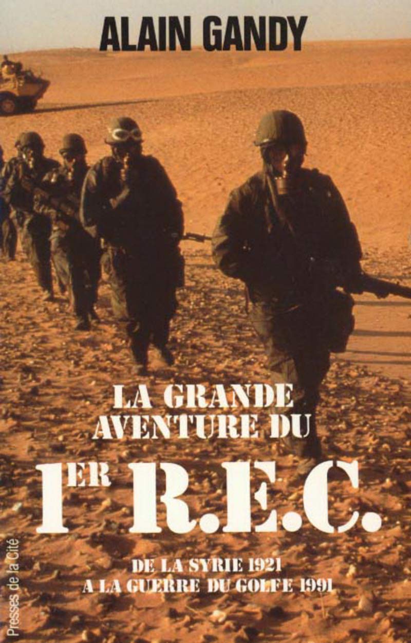 1er REC Royal Etranger: Légionnaires cavaliers au combat, 1921-1984 Books