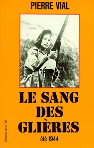 Le Sang des Glières : été 1944 Books