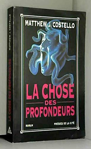 La chose des profondeurs Books