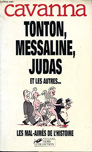 Tonton, Messaline, Judas et les autres Books