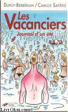 Les vacanciers: Journal d'un été Books