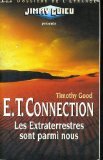 ET connection: Les extraterrestres sont parmi nous Books