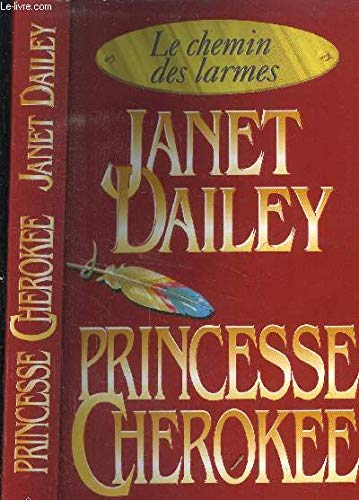 Le chemin des larmes. Vol. 1. Princesse cherokee Books