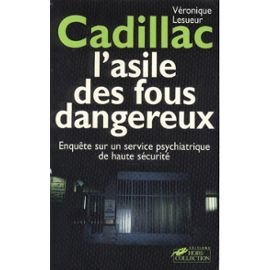 Cadillac : l'asile des fous dangereux Books