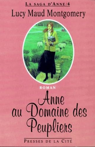 La saga d'Anne. Vol. 4. Anne au domaine des peupliers Books