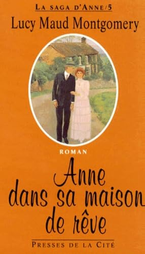 La saga d'Anne. Vol. 5. Anne dans sa maison de rêve Books